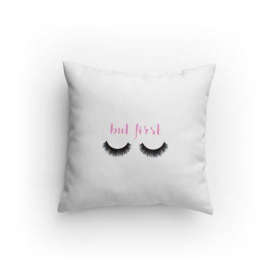 But First Eyelashes Decorative Pillow