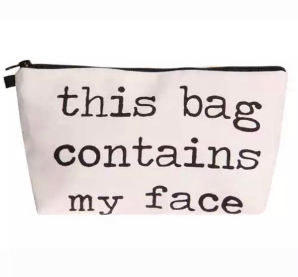 This bag contains my face Cosmetic Bag