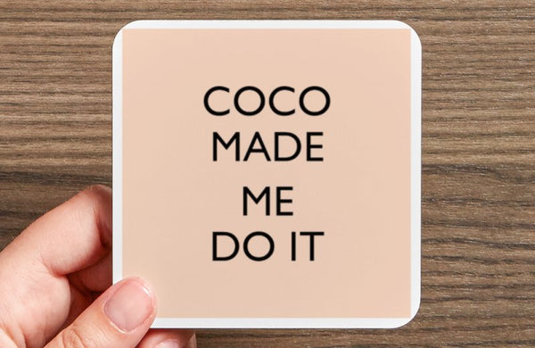 Coco Made me do it Coaster Set - Pink Fashion Nyc